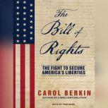 The Bill of Rights, Carol Berkin