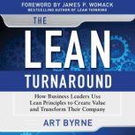The Lean Turnaround, Art Byrne