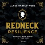 Redneck Resilience, James Harold Webb