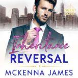 Inheritance Reversal, Mckenna James