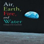 Air, Earth, Fire, and Water, David Elliott