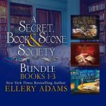 A Secret, Book, and Scone Society Bundle, Books 1-3, Ellery Adams