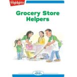 Grocery Store Helpers, Lisa Robrich
