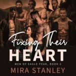 Fixing Their Heart, Mira Stanley