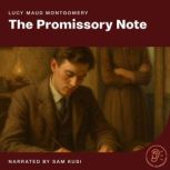 The Promissory Note, Lucy Maud Montgomery