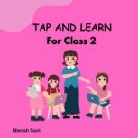 TAP AND LEARN For Class 2, Manish Soni