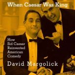 When Caesar Was King, David Margolick