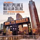 Baby Its Murder A Mike Hammer Novel..., Mickey Spillane