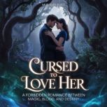 Cursed to Love Her, Mus Published