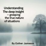 Understanding, Esther Jameson