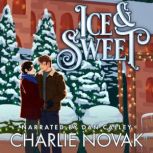 Ice  Sweet, Charlie Novak