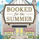 Booked for the Summer, Kathryn Freeman