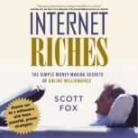 Internet Riches, Scott Fox