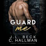 Guard Me, J. L. Beck