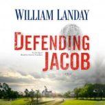Defending Jacob, William Landay