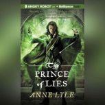 The Prince of Lies, Anne Lyle