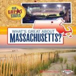 Whats Great about Massachusetts?, Amanda Lanser