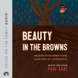 Beauty in the Browns, Paul Asay