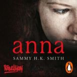 Anna, Sammy H.K. Smith