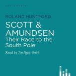 Scott Amundsen, Roland Huntford