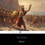 The Iliad, Homer