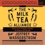 The Milk Tea Alliance, Jeffrey Wasserstrom