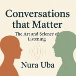 Conversations that Matter, Nura Uba