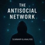 The Antisocial Network Book Summary ..., Alexander Pike