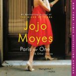 Paris for One and Other Stories, Jojo Moyes