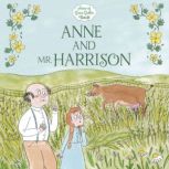 Anne and Mr. Harrison, Samantha Newman