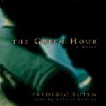 The Green Hour, Frederic Tuten
