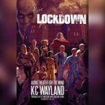 Were Alive Lockdown, Kc Wayland