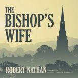 The Bishops Wife, Robert Nathan