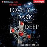 Lovely, Dark, and Deep, Susannah Sandlin