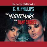 The Nightmare on Trap Street, C.N. Phillips