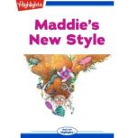 Maddies New Style, Katherine Pebley ONeal