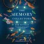 The Memory Collectors, Kim Neville