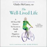 The WellLived Life, Gladys McGarey