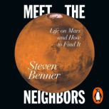 Meet the Neighbors, Steven A. Benner
