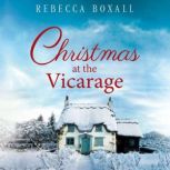 Christmas at the Vicarage, Rebecca Boxall