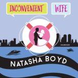Inconvenient Wife, Natasha Boyd