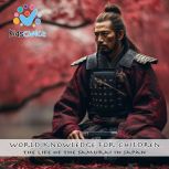 The life of the samurai in Japan, KidsChoice