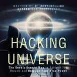 Hacking the Universe, Dan Desmarques