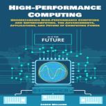 Highperformance Computing, Conor Williams