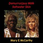 ?amurru?puy Malk Saltwater Skin, Mary E McCarthy