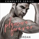 Pleasure, Forever, Lucia Jordan