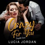 Crazy For You, Lucia Jordan