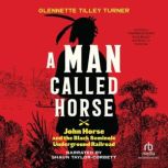 A Man Called Horse, Glennette Tilley Turner