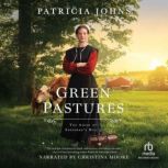 Green Pastures, Patricia Johns