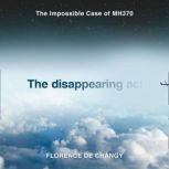 The Disappearing Act, Florence de Changy